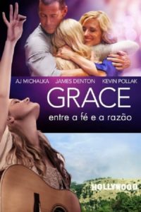 Grace: Entre a Fé e a Fama