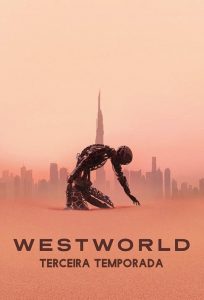 Westworld: 3 Temporada