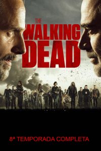 The Walking Dead: 8 Temporada