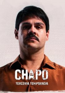 El Chapo: 3 Temporada