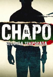 El Chapo: 2 Temporada