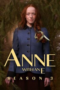 Anne with an E: 3 Temporada