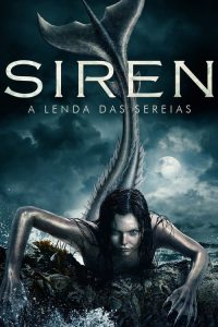 Siren: A Lenda das Sereias: 1 Temporada