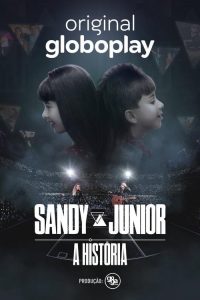 Sandy & Junior: A História: 1 Temporada