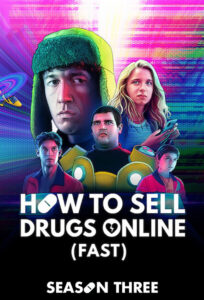 Como Vender Drogas Online (Rápido): 3 Temporada