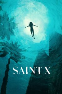 Saint X: 1 Temporada