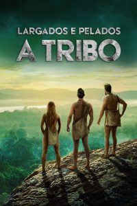 Largados e Pelados: A Tribo: 8 Temporada