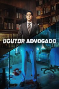 Doutor Advogado: 1 Temporada