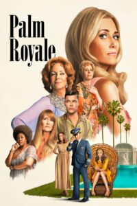 Palm Royale: 1 Temporada