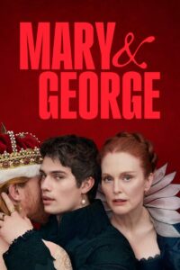 Mary & George: 1 Temporada