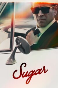 Sugar: 1 Temporada