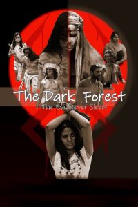 The Dark Forest – Evil Never Sleep